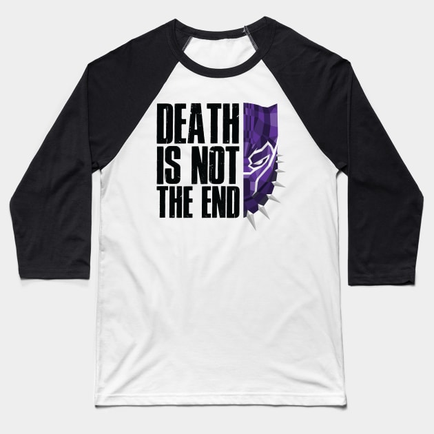 Death is not the end Baseball T-Shirt by gastaocared